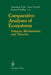 Comparative Analyses of Ecosystems: Patterns, Mechanisms, and Theories by Julie C. Morgan