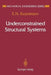 Underconstrained Structural Systems by E. N. Kuznetsov
