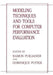 Modeling Techniques and Tools for Computer Performance Evaluation by Ramon Puigjaner