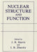 Nuclear Structure and Function by J. Robin Harris