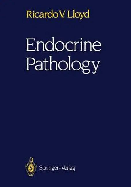 Endocrine Pathology by Ricardo V. Lloyd
