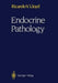 Endocrine Pathology by Ricardo V. Lloyd