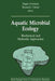 Aquatic Microbial Ecology: Biochemical and Molecular Approaches by Jürgen Overbeck