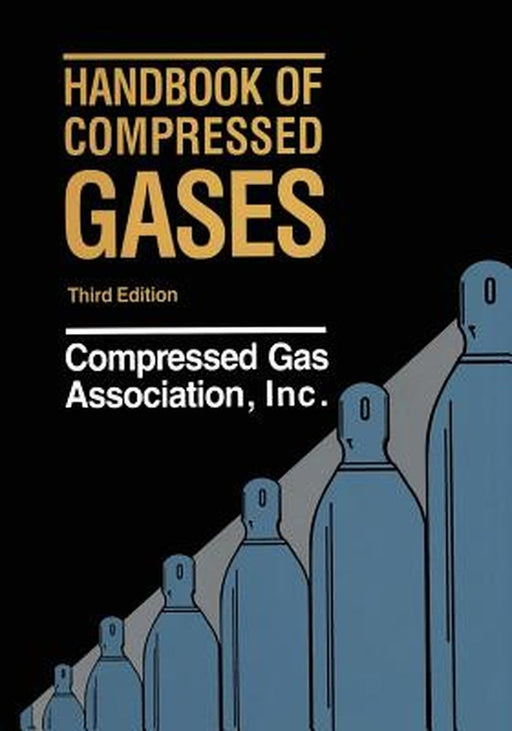 Handbook of Compressed Gases by Kenneth A. Loparo