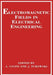 Electromagnetic Fields in Electrical Engineering by A. Savini