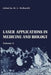 Laser Applications in Medicine and Biology: Volume 4 by M. L. Wolbarsht