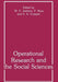 Operational Research and the Social Sciences by S. A. Cropper