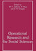 Operational Research and the Social Sciences by S. A. Cropper