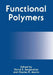 Functional Polymers by David E. Bergbreiter