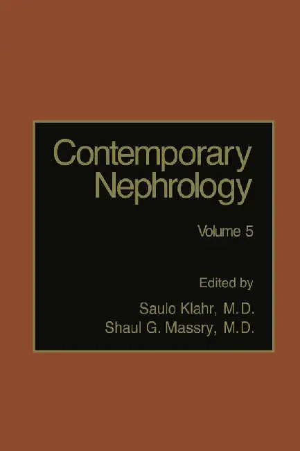 Contemporary Nephrology: Volume 5 by Saulo Klahr