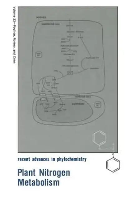 Plant Nitrogen Metabolism by Jonathan E. Poulton