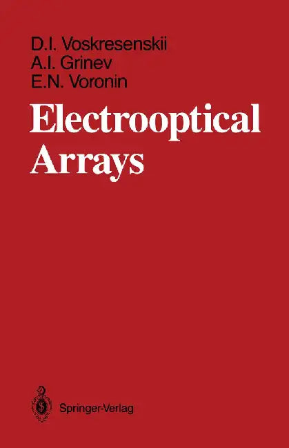 Electrooptical Arrays by Dmitrii I. Voskresenskii