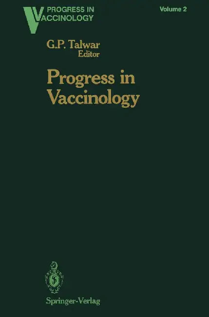 Progress in Vaccinology by G. P. Talwar