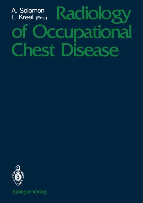 Radiology of Occupational Chest Disease by Albert Solomon