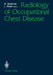 Radiology of Occupational Chest Disease by Albert Solomon