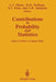 Contributions to Probability and Statistics: Essays in Honor of Ingram Olkin by Leon J. Gleser