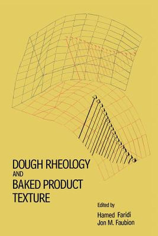 Dough Rheology and Baked Product Texture by H. Faridi