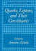 Quarks, Leptons, and Their Constituents by Antonino Zichichi