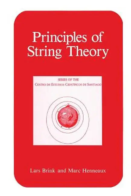 Principles of String Theory by Lars Brink