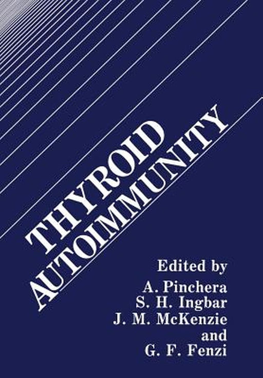 Thyroid Autoimmunity by A. Pinchera