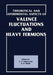 Theoretical and Experimental Aspects of Valence Fluctuations and Heavy Fermions by L. C. Gupta