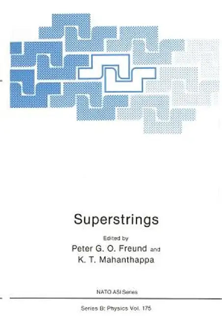 Superstrings by Peter G. O. Freud