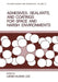 Adhesives, Sealants, and Coatings for Space and Harsh Environments by Lieng-Huang Lee