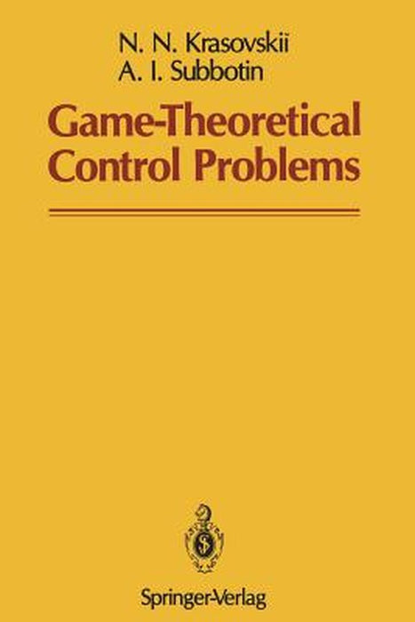 Game-Theoretical Control Problems by N. N. Krasovskii
