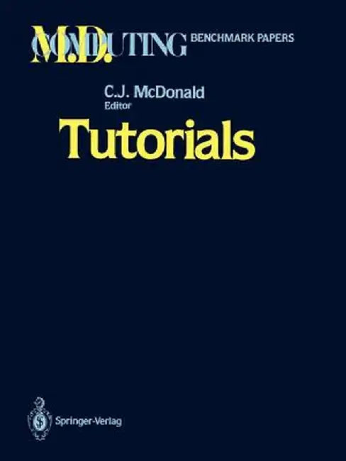 Tutorials by Clement J. McDonald