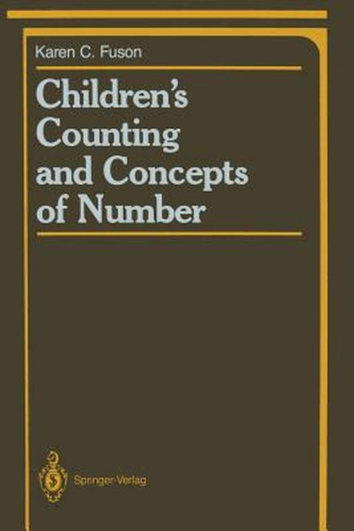Children's Counting and Concepts of Number by Karen C. Fuson