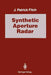 Synthetic Aperture Radar by J. Patrick Fitch