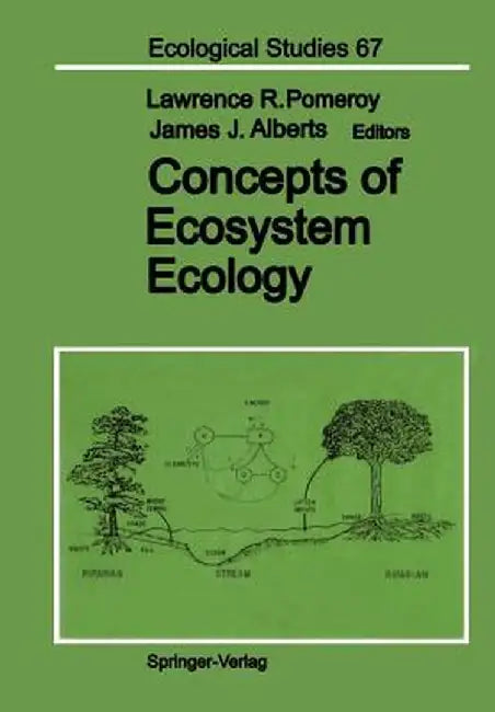 Concepts of Ecosystem Ecology: A Comparative View by Lawrence R. Pomeroy