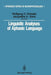 Linguistic Analyses of Aphasic Language by Wolfgang U. Dressler