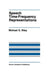 Speech Time-Frequency Representations by Michael D. Riley