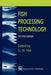 Fish Processing Technology by George M. Hall