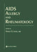 AIDS Allergy and Rheumatology by Nancy E. Lane