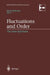 Fluctuations and Order: The New Synthesis by Mark Millonas