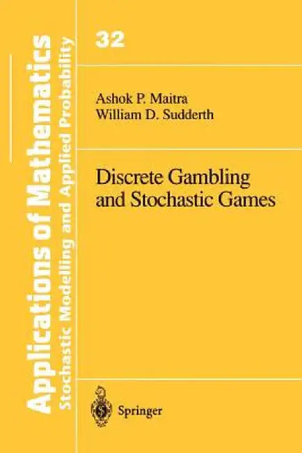 Discrete Gambling and Stochastic Games by Ashok P. Maitra