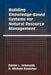 Building Knowledge-Based Systems for Natural Resource Management by Daniel L. Schmoldt