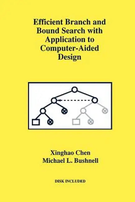 Efficient Branch and Bound Search with Application to Computer-Aided Design by Xinghao Chen