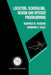 Location, Scheduling, Design and Integer Programming by Manfred W. Padberg