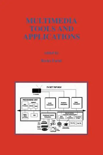 Multimedia Tools and Applications by Borko Furht