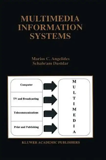 Multimedia Information Storage and Management by Soon M. Chung