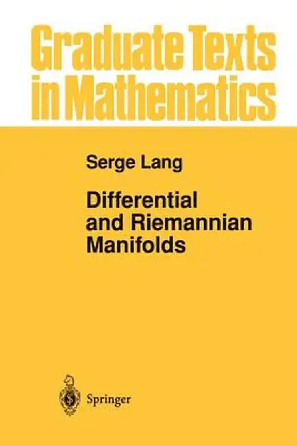 Differential and Riemannian Manifolds by Serge Lang