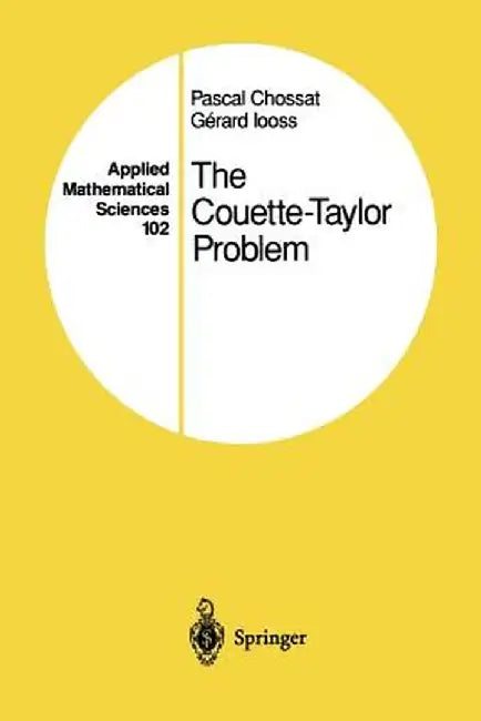 The Couette-Taylor Problem by Pascal Chossat