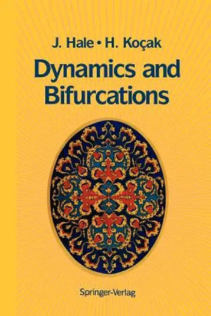 Dynamics and Bifurcations by Jack K. Hale