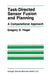 Task-Directed Sensor Fusion and Planning: A Computational Approach by Gregory D. Hager