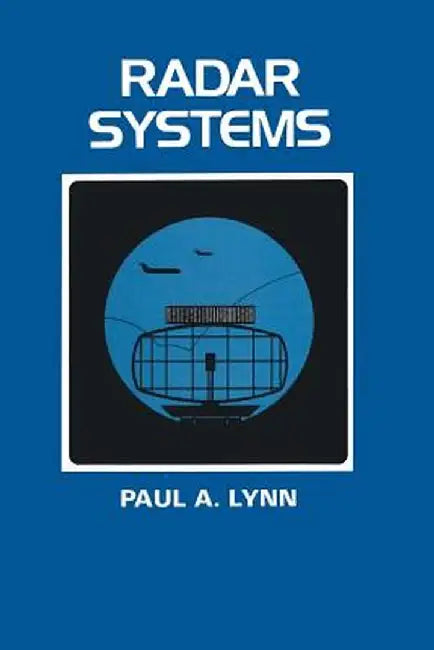 Radar Systems by Paul A. Lynn