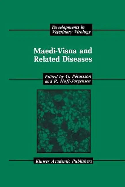 Maedi-Visna and Related Diseases by G. Pétursson