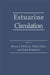 Estuarine Circulation by Bruce J. Neilson